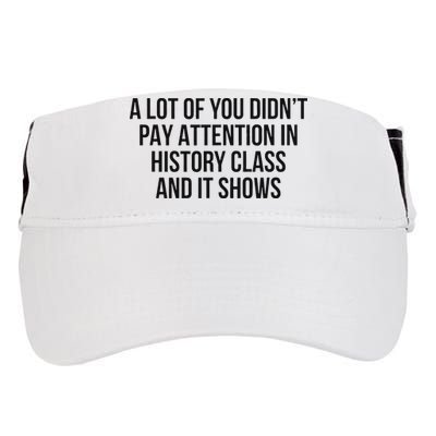 A Lot Of You Didn’T Pay Attention In History Class And It Adult Drive Performance Visor