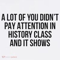 A Lot Of You Didn’T Pay Attention In History Class And It Golf Towel