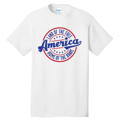 AMERICA LAND OF THE FREE HOME OF THE BRAVE Tall T-Shirt