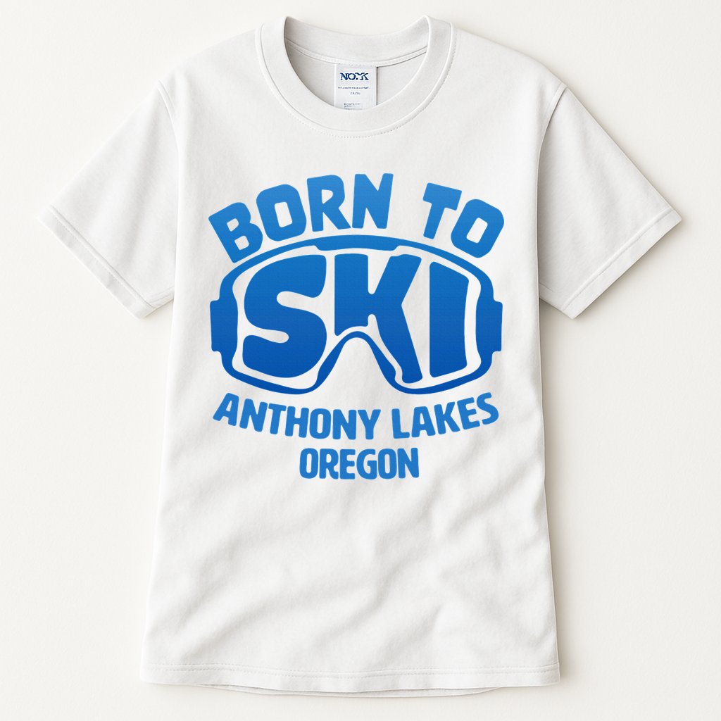 Anthony Lakes Oregon Nc Born To Ski Souvenir Tall T-Shirt