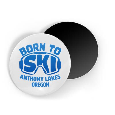 Anthony Lakes Oregon Nc Born To Ski Souvenir Magnet