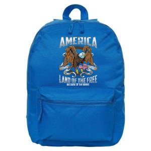 America! Land Of The Free Because Of The Brave! Patriotic Gift 16 in Basic Backpack