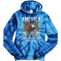 America! Land Of The Free Because Of The Brave! Patriotic Gift Tie Dye Hoodie