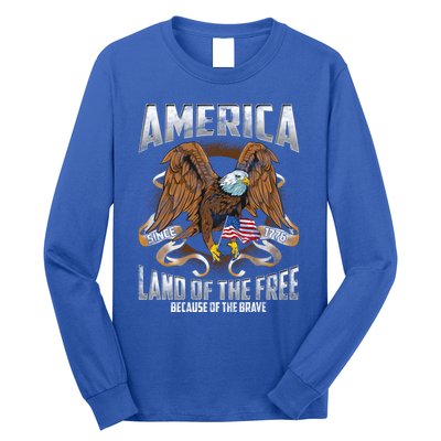 America! Land Of The Free Because Of The Brave! Patriotic Gift Long Sleeve Shirt