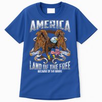 America! Land Of The Free Because Of The Brave! Patriotic Gift Tall T-Shirt