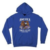 America! Land Of The Free Because Of The Brave! Patriotic Gift Tall Hoodie