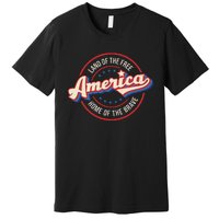 America Land Of The Free Home Of The Brave Retro Premium T-Shirt