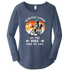 Always Look On The Bike Side Of Life Bicycle Cyclist Women's Perfect Tri Tunic Long Sleeve Shirt