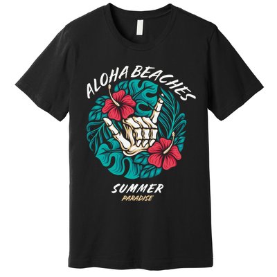 Aloha Beaches Skeleton Hand Rock On Flowers Premium T-Shirt