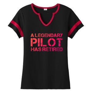 A Legendary Pilot Has Retired Retiret Retiring Pension Funny Gift Ladies Halftime Notch Neck Tee