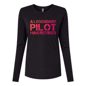 A Legendary Pilot Has Retired Retiret Retiring Pension Funny Gift Womens Cotton Relaxed Long Sleeve T-Shirt