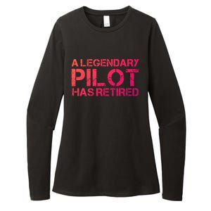 A Legendary Pilot Has Retired Retiret Retiring Pension Funny Gift Womens CVC Long Sleeve Shirt