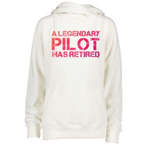 A Legendary Pilot Has Retired Retiret Retiring Pension Funny Gift Womens Funnel Neck Pullover Hood