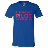 A Legendary Pilot Has Retired Retiret Retiring Pension Funny Gift V-Neck T-Shirt