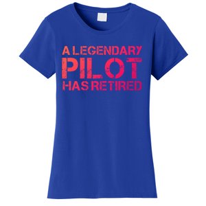 A Legendary Pilot Has Retired Retiret Retiring Pension Funny Gift Women's T-Shirt