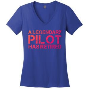 A Legendary Pilot Has Retired Retiret Retiring Pension Funny Gift Women's V-Neck T-Shirt