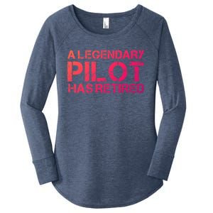 A Legendary Pilot Has Retired Retiret Retiring Pension Funny Gift Women's Perfect Tri Tunic Long Sleeve Shirt