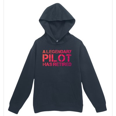 A Legendary Pilot Has Retired Retiret Retiring Pension Funny Gift Urban Pullover Hoodie