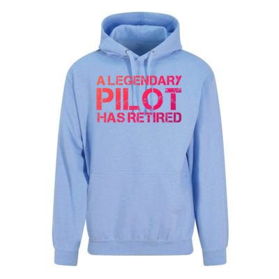 A Legendary Pilot Has Retired Retiret Retiring Pension Funny Gift Unisex Surf Hoodie