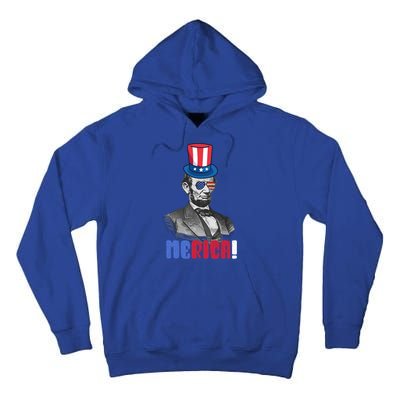 Abraham Lincoln President 4th Of July Gift Merica Gift Tall Hoodie