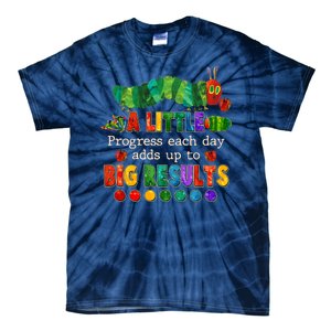 A Little Progress Each Day Adds Up To Big Results Tie-Dye T-Shirt