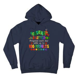 A Little Progress Each Day Adds Up To Big Results Tall Hoodie