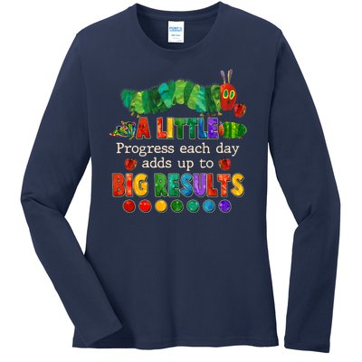 A Little Progress Each Day Adds Up To Big Results Ladies Long Sleeve Shirt