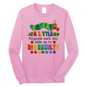 A Little Progress Each Day Adds Up To Big Results Long Sleeve Shirt