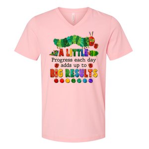 A Little Progress Each Day Adds Up To Big Results V-Neck T-Shirt