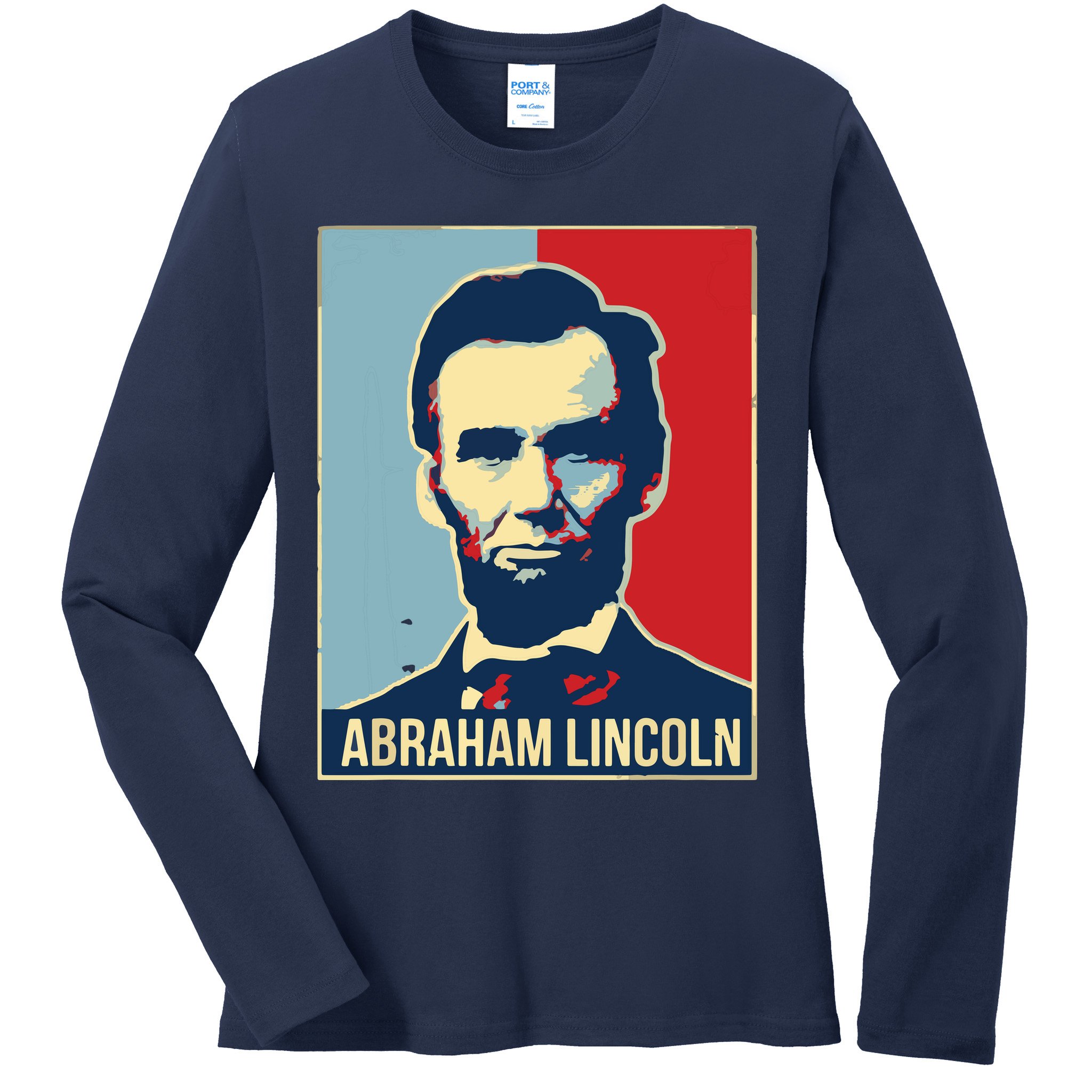 Abraham Lincoln President Gift For President's Day Ladies Long Sleeve Shirt
