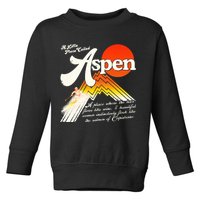 A Little Place Called Aspen Dumb &Amp; Dumber Toddler Sweatshirt