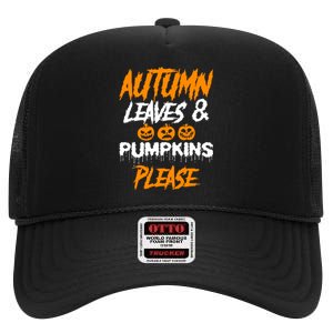 Autumn Leaves & Pumpkins Please Graphic High Crown Mesh Back Trucker Hat