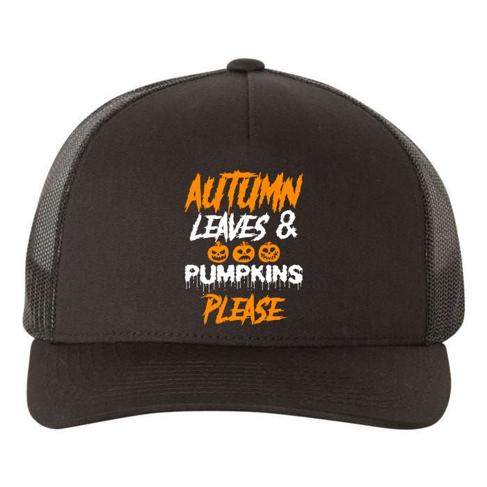 Autumn Leaves & Pumpkins Please Graphic Yupoong Adult 5-Panel Trucker Hat