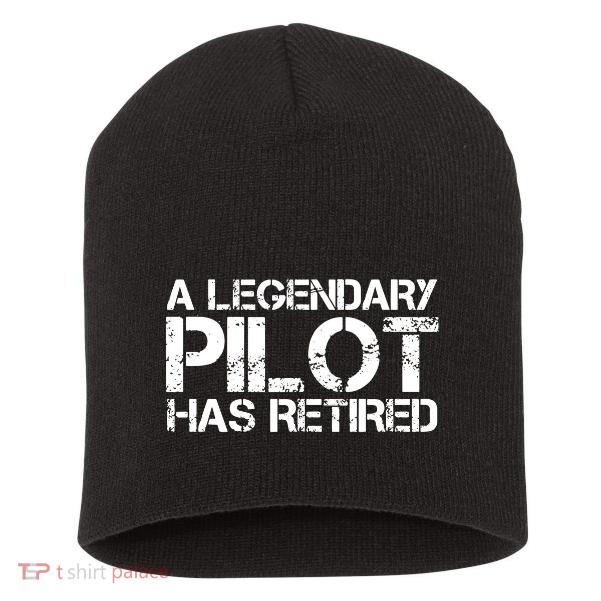 A LEGENDARY PILOT HAS RETIRED Funny Retirement Copilot Gift Short Acrylic Beanie