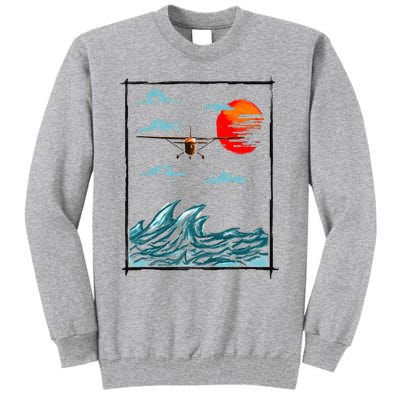 Airplane Lover Present Airplane Over Waves Tall Sweatshirt