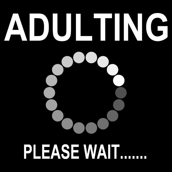 Adulting Loading Please Wait T-Shirt