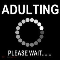 Adulting Loading Please Wait Sustainable Bucket Hat