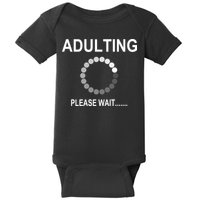 Adulting Loading Please Wait Baby Bodysuit