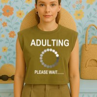 Adulting Loading Please Wait Garment-Dyed Women's Muscle Tee
