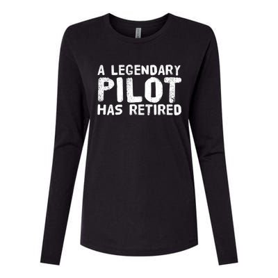 A Legendary Pilot Has Retired Funny Retiret Copilot Gift Great Gift Womens Cotton Relaxed Long Sleeve T-Shirt