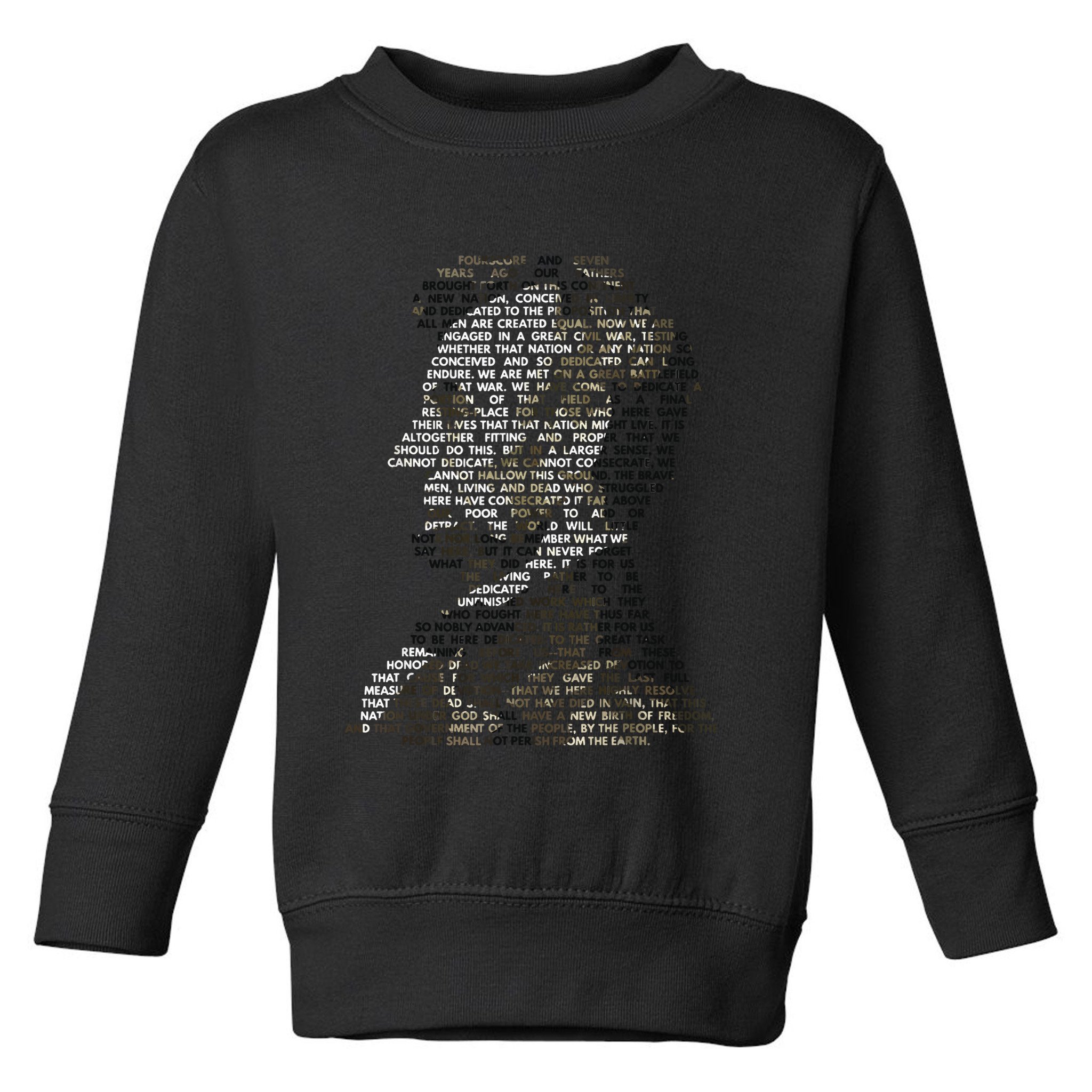 Abraham Lincoln Portrait Gettysburg Address Toddler Sweatshirt
