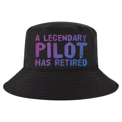 A Legendary Pilot Has Retired Funny Retiret Copilot Gift Great Gift Cool Comfort Performance Bucket Hat