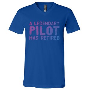 A Legendary Pilot Has Retired Funny Retiret Copilot Gift Great Gift V-Neck T-Shirt