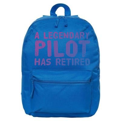 A Legendary Pilot Has Retired Funny Retiret Copilot Gift Great Gift 16 in Basic Backpack