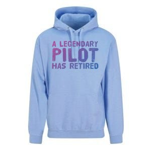 A Legendary Pilot Has Retired Funny Retiret Copilot Gift Great Gift Unisex Surf Hoodie