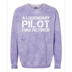 A Legendary Pilot Has Retired Retiret Retiring Pension Funny Gift Colorblast Crewneck Sweatshirt