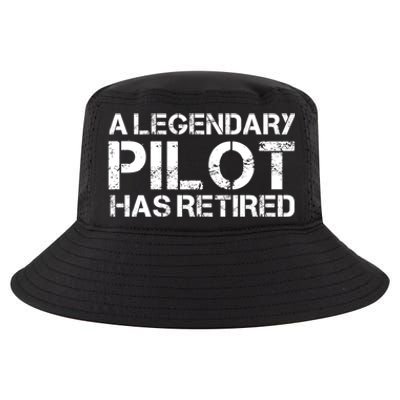 A Legendary Pilot Has Retired Retiret Retiring Pension Funny Gift Cool Comfort Performance Bucket Hat