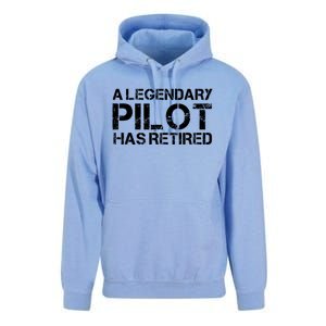 A Legendary Pilot Has Retired Retiret Retiring Pension Funny Gift Unisex Surf Hoodie