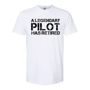 A Legendary Pilot Has Retired Retiret Retiring Pension Funny Gift Softstyle CVC T-Shirt