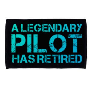 A Legendary Pilot Has Retired Retiret Retiring Pension Funny Gift Microfiber Hand Towel